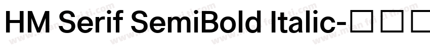 HM Serif SemiBold Italic字体转换